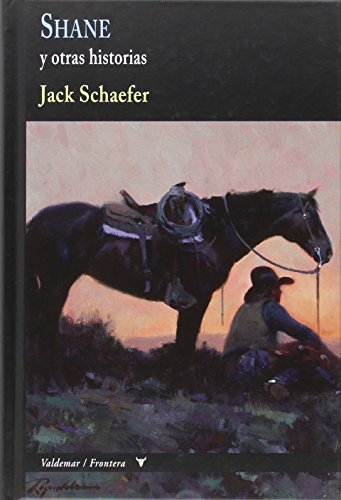 Shane: y otras historias (Frontera)
