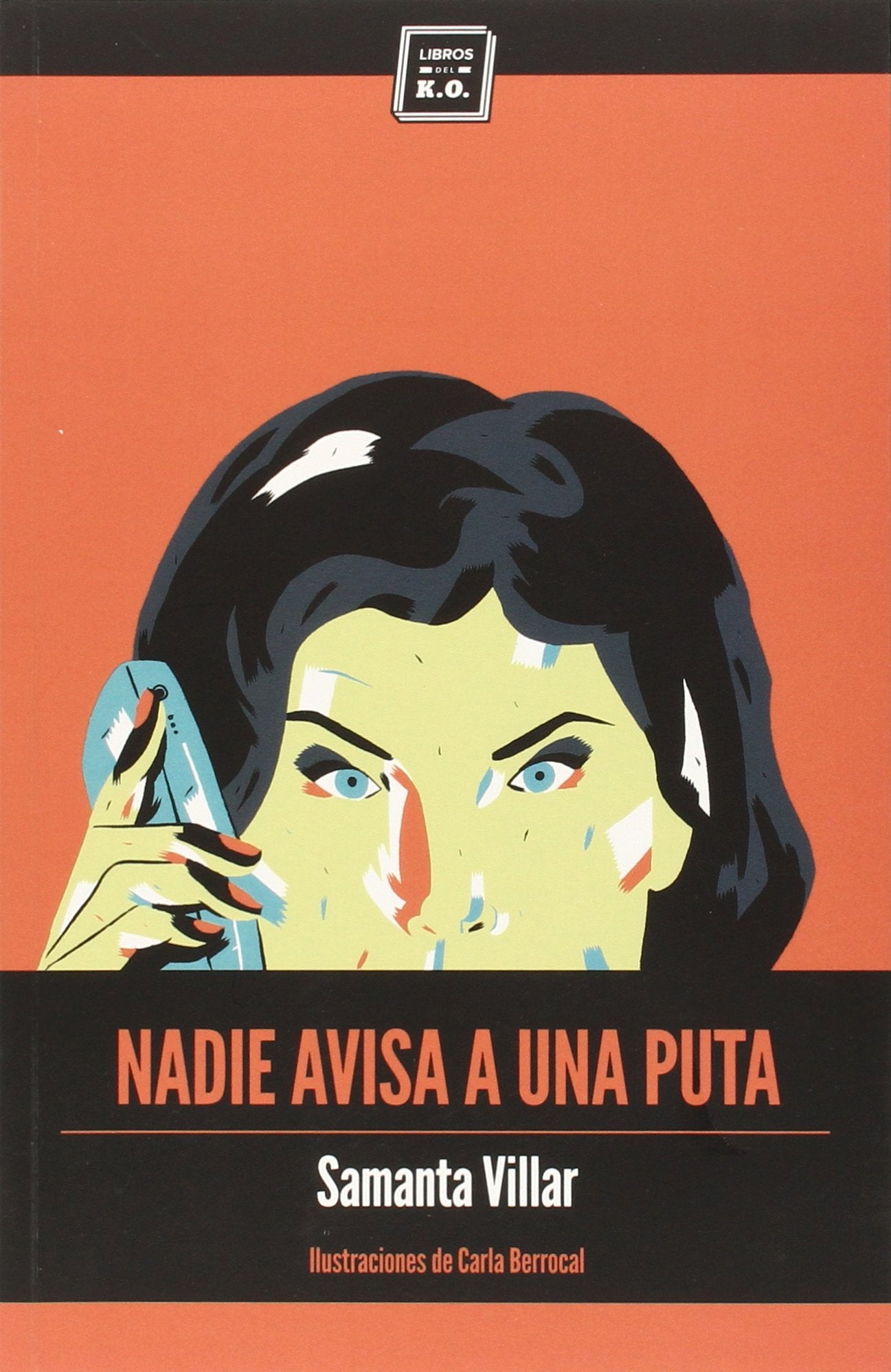 Nadie Avisa A Una Puta (VARIOS)