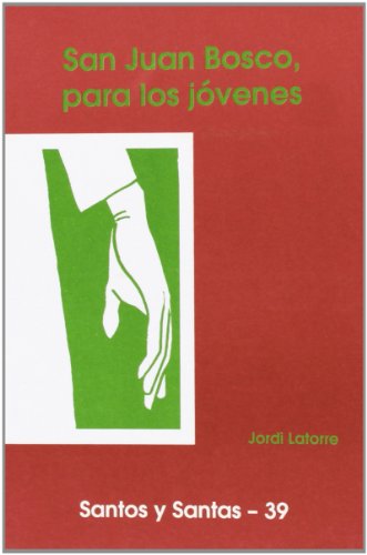 Juan Bosco, para los jóvenes