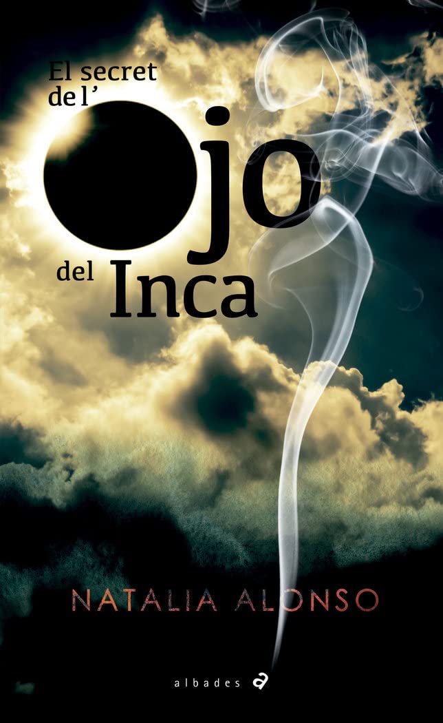 El secret de l'Ojo del Inca: 31 (Albades Juvenil)
