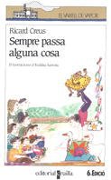 Sempre passa alguna cosa: 16 (El Barco de Vapor Blanca)