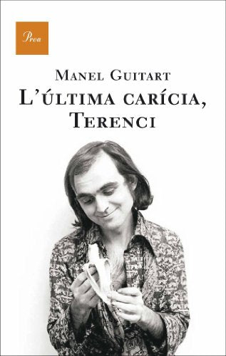 L'última carícia, Terenci (A TOT VENT)
