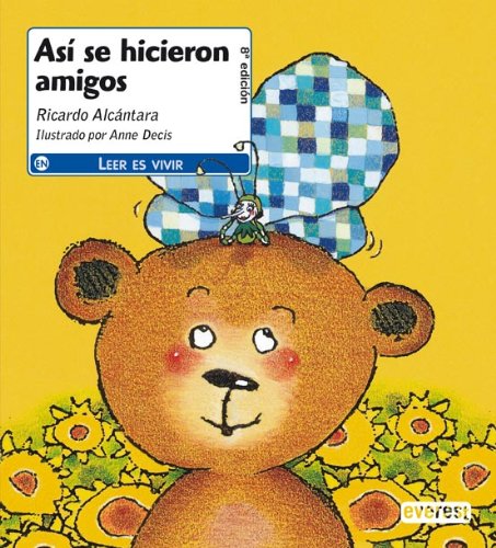 Así se hicieron amigos (Leer es vivir)
