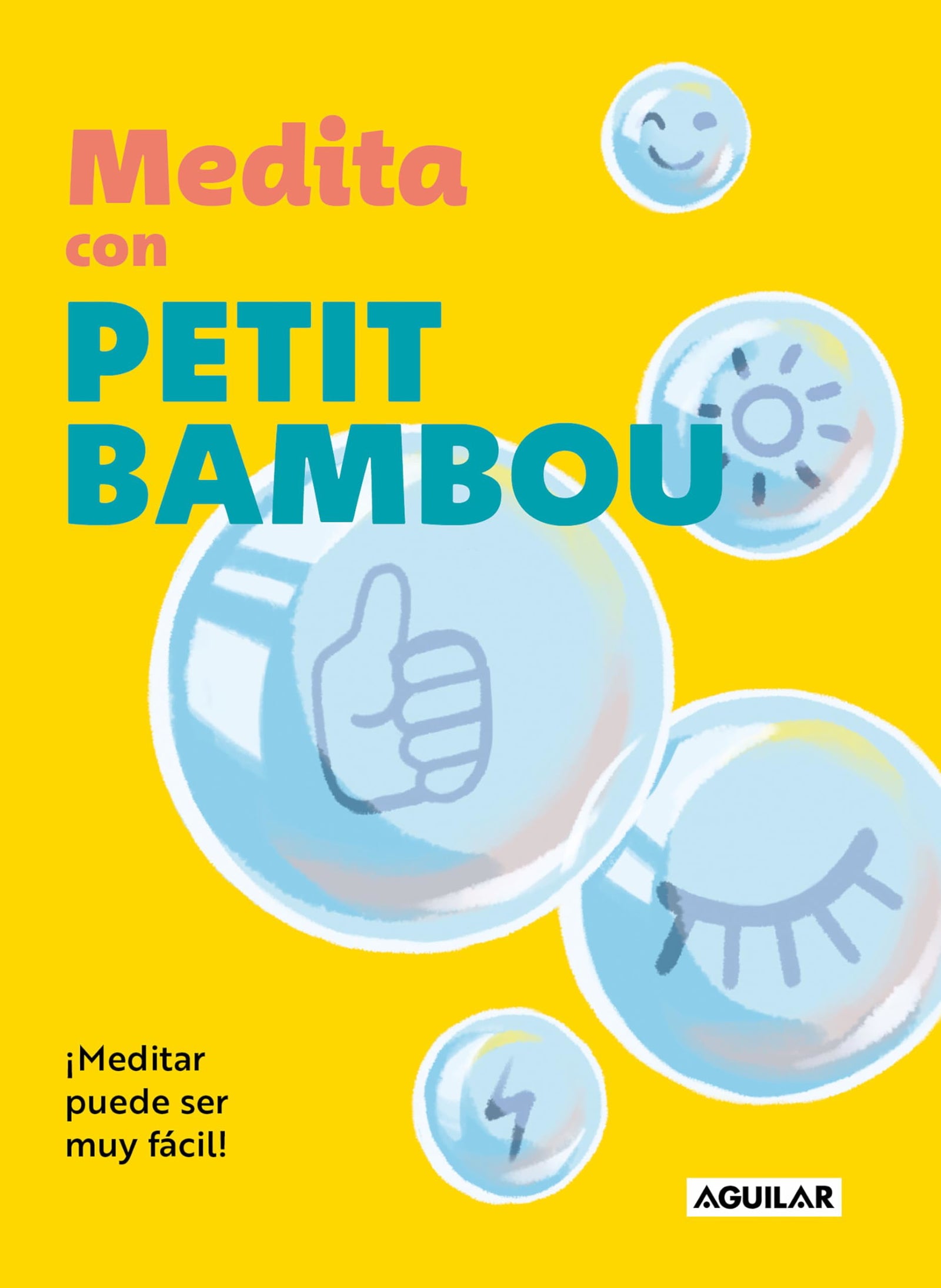 Medita con Petit Bambou: ¡Meditar puede ser muy fácil! (Inspiración y creatividad)
