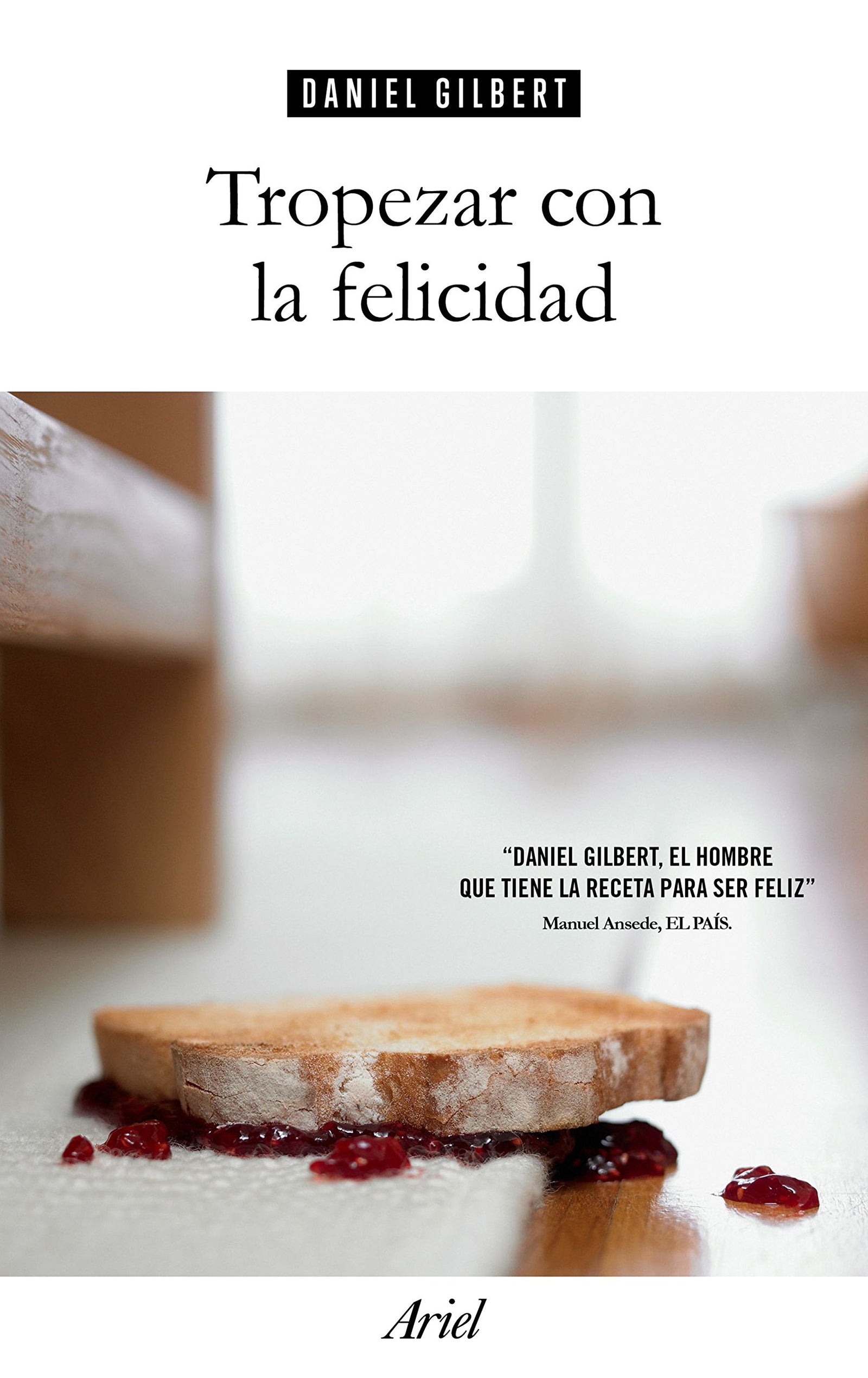 Tropezar con la felicidad (Ariel)