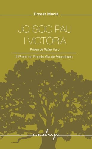 Jo soc pau i victòria: 54 (cadup)