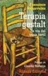 Terapia Gestalt / Gestalt Therapy: La via del vacio fertil / The way of the Empty Fertile (Libros Singulares)