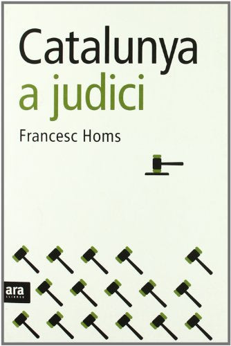 Catalunya A Judici (CATALAN)