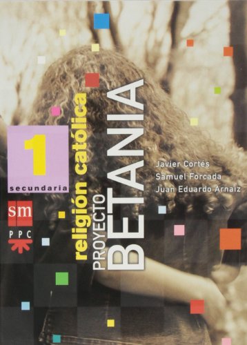 Religión católica. 1 ESO. Betania - 9788434887008
