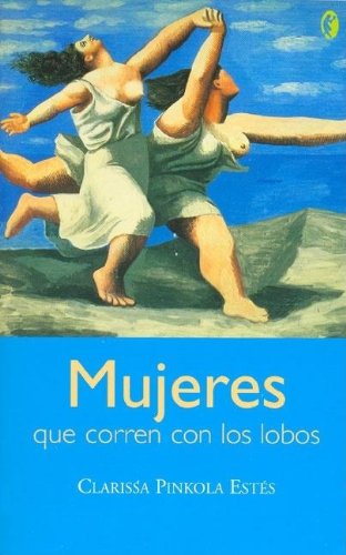 Mujeres Que Corren Con Los Lobos (Byblos)