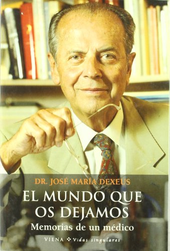 El mundo que os dejamos: 2 (Vidas singulares)