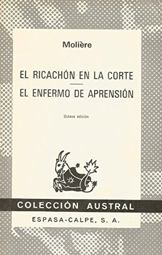 Ricachon en la corte, el. el enfermo imaginario
