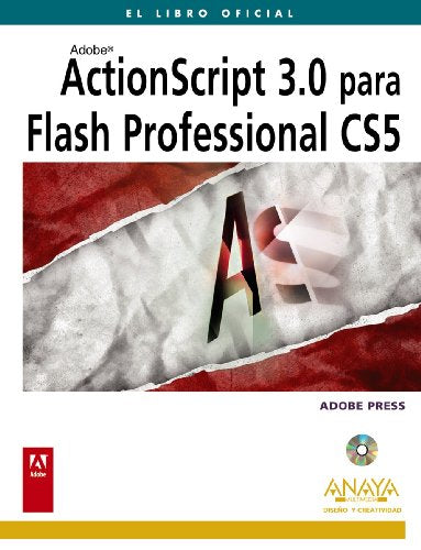 ActionScript 3.0 para Flash Professional CS5 (Diseño Y Creatividad)