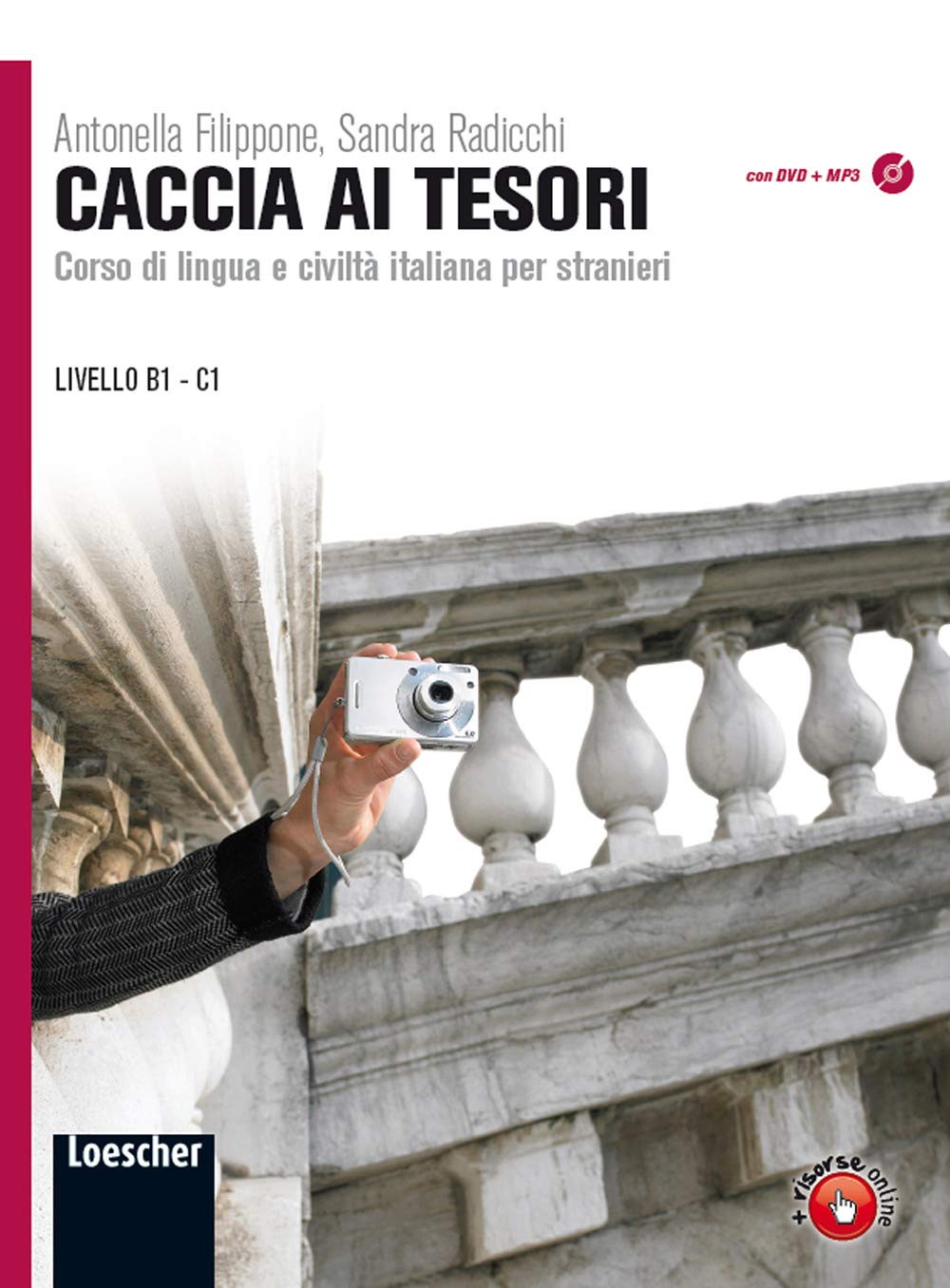Caccia ai tesori. Corso di lingua e civiltà italiana per stranieri. Per le Scuole superiori. Con CD-ROM. Con espansione online: Caccia ai tesori + DVD con mp3 (B1-C1)