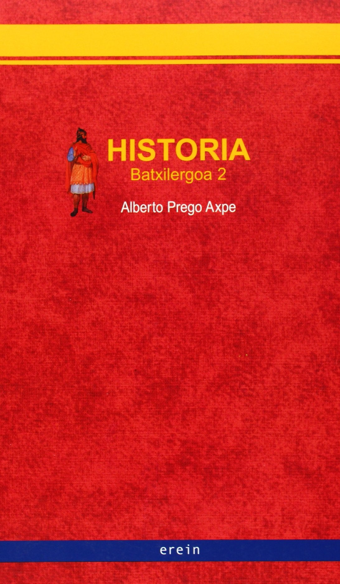 Historia 2 Batxilergoa - 9788497461269