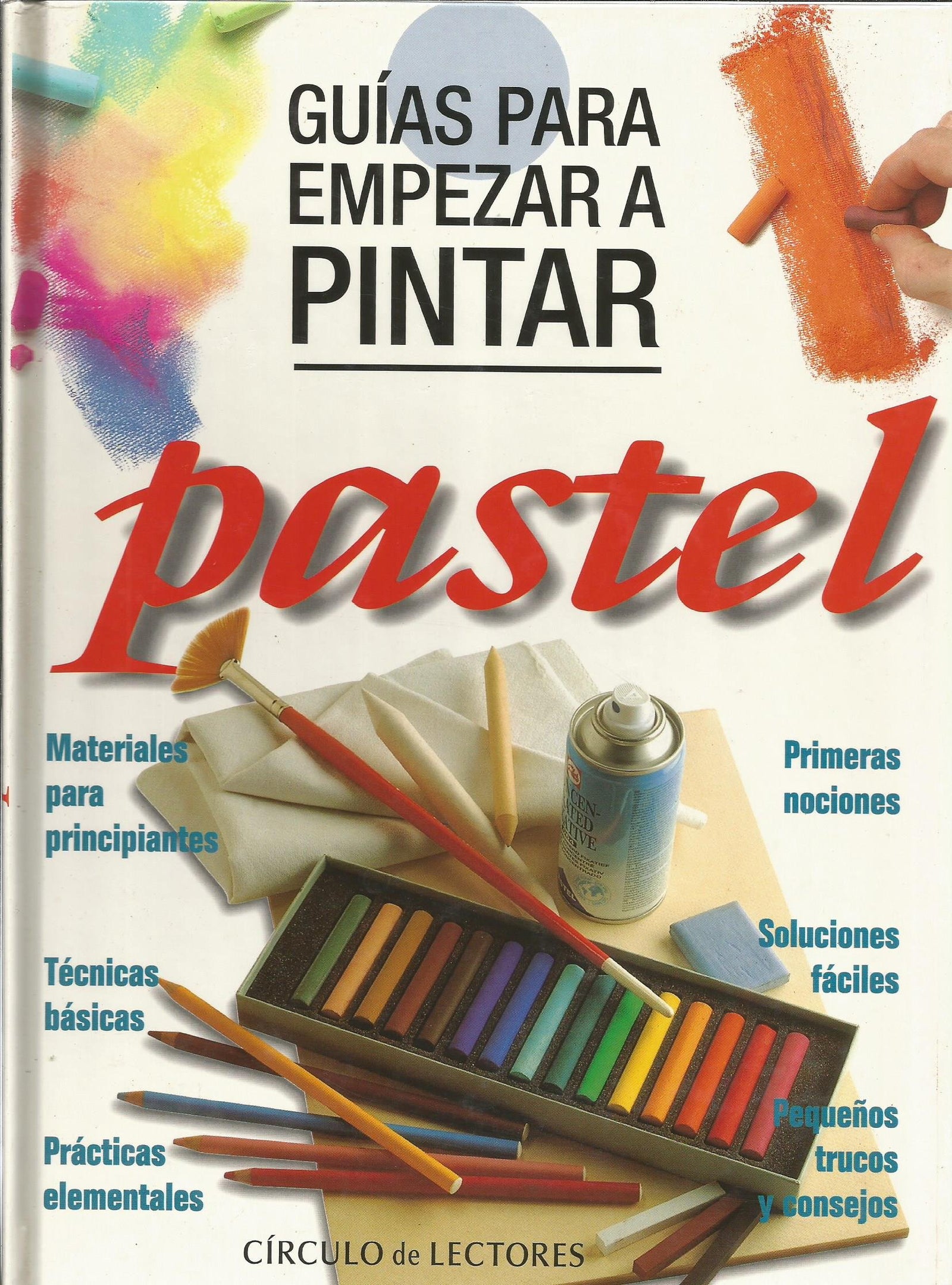 Guías para empezar a pintar: Pastel