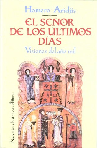 El se¤or de los £ltimos d¡as (Narrativas Históricas)