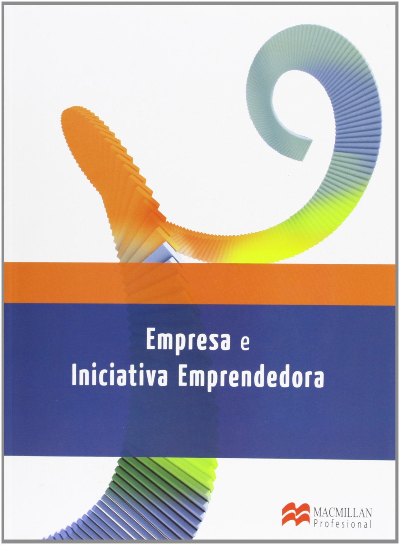 EIE Empresa e Iniciativa Emprendedora 13 (Transversales) - 9788415656401