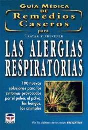 REMEDIOS CASEROS ALERGIAS RESPIRATORIAS (GUIA MEDICA)