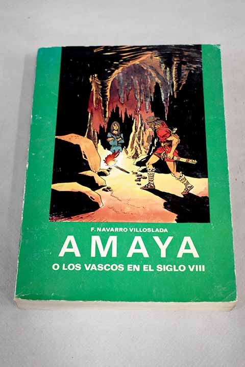 Amaya o los vascos en el s. VIII