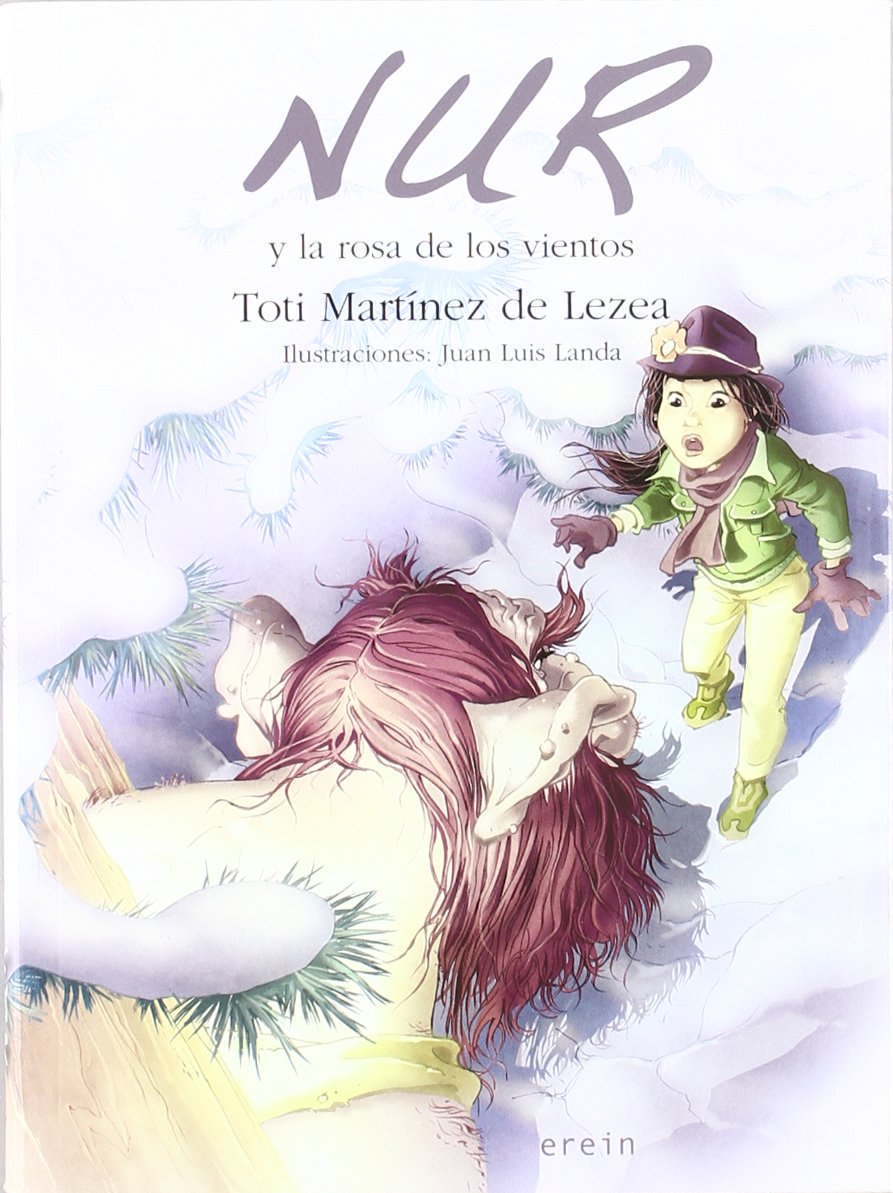 Nur Y La Rosa De Los Vientos: 7 (Nur en castellano)