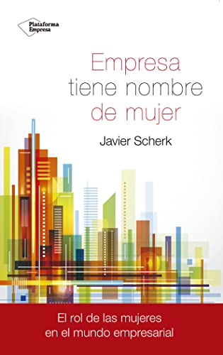 Empresa Tiene Nombre De Mujer, La