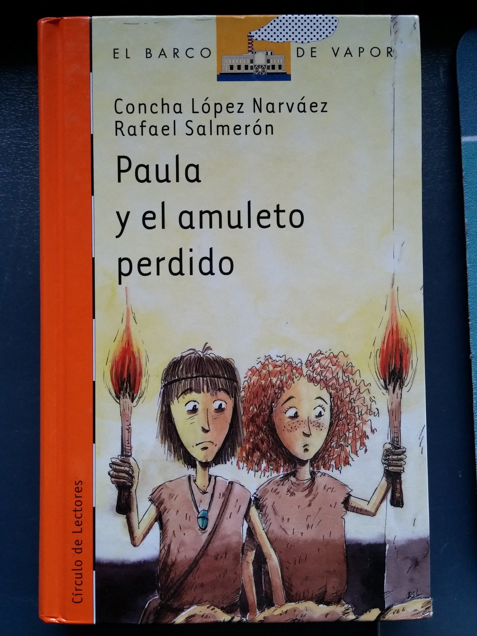 Paula y el amuleto perdido: 154 (El Barco de Vapor Naranja)