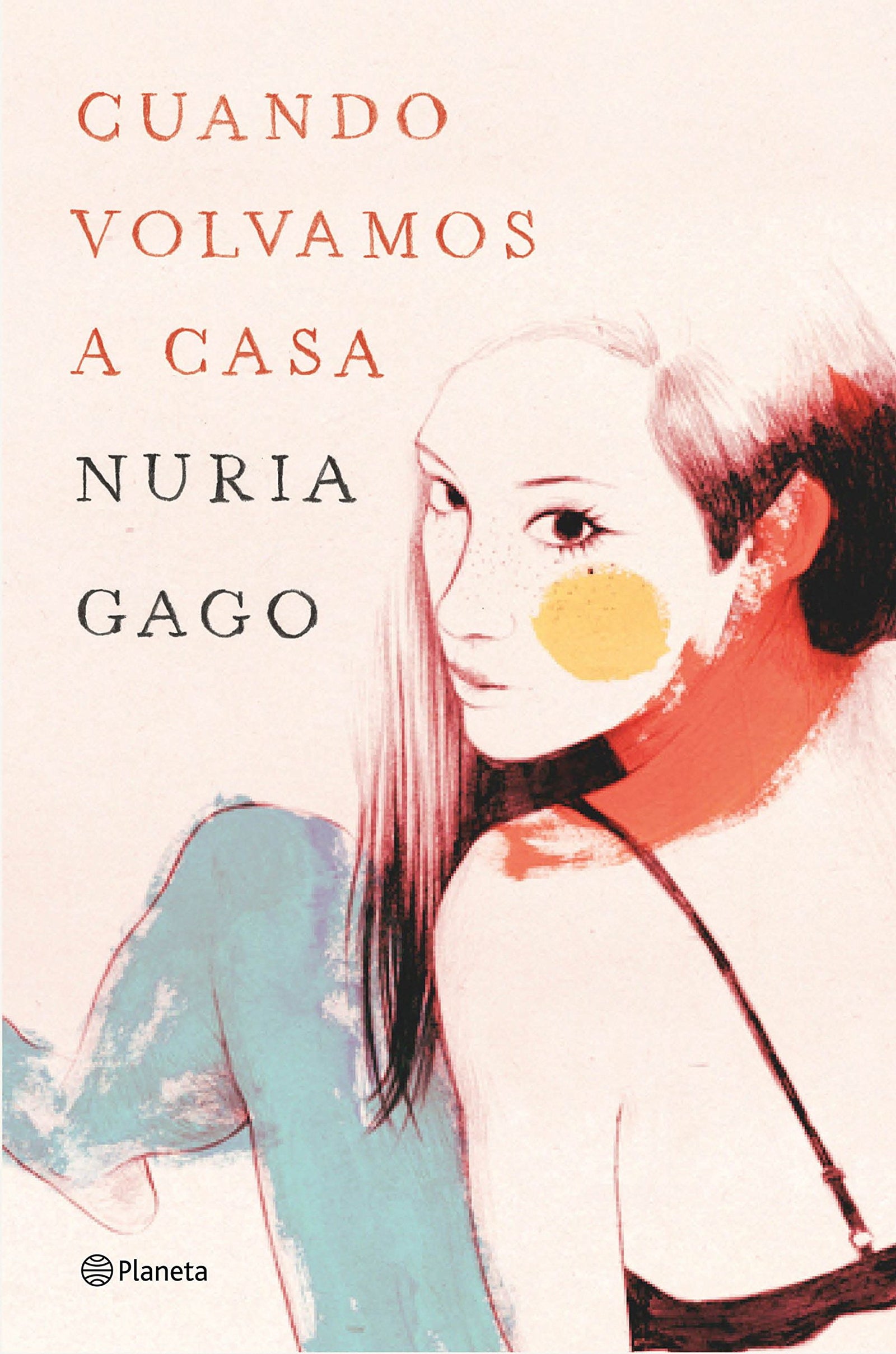 Cuando volvamos a casa (Autores Españoles e Iberoamericanos)