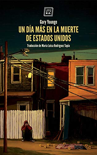 Un dia más en la muerte de Estados Unidos (NARRATIVA)