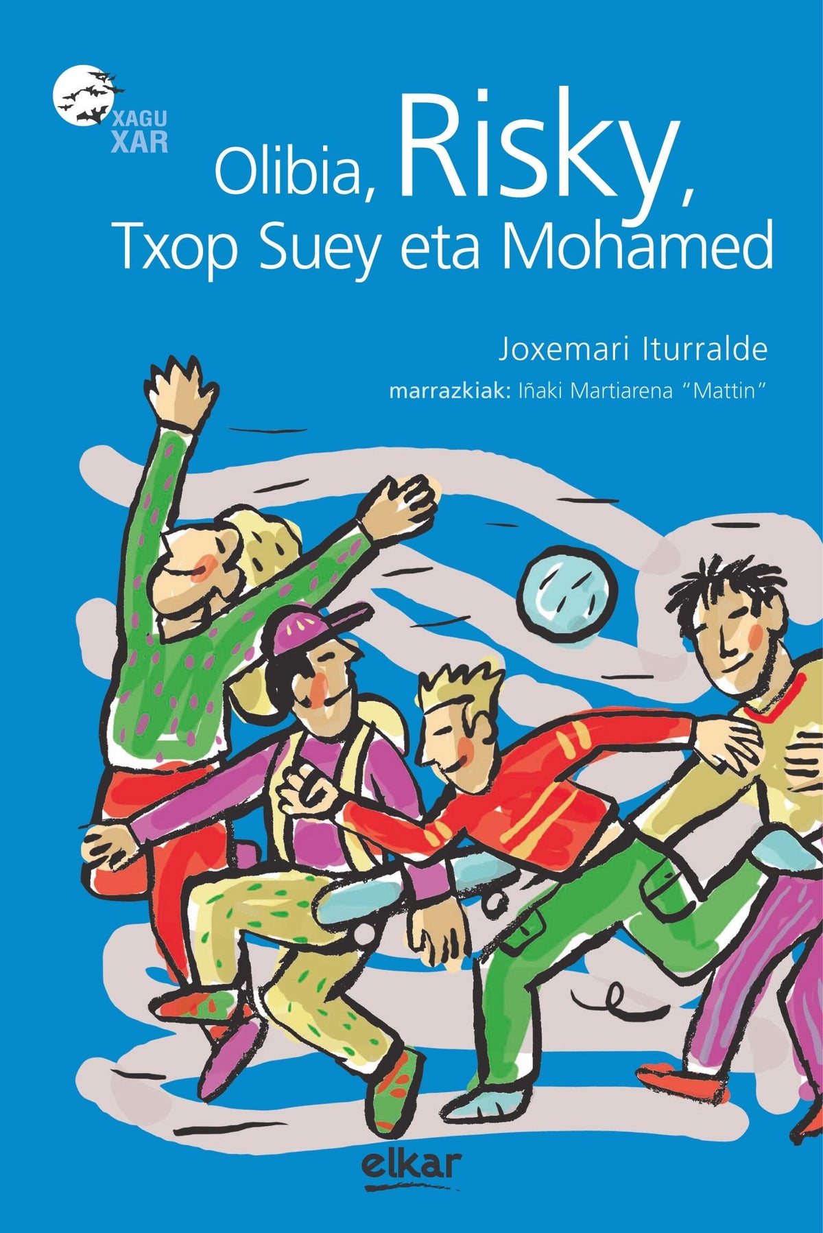Olibia, Risky, Txop Suey eta Mohamed