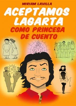 Aceptamos lagarta como princesa de cuento