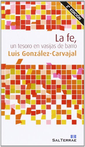Fe, La. Un tesoro en Vasijas De Barro: 64 (Alcance)