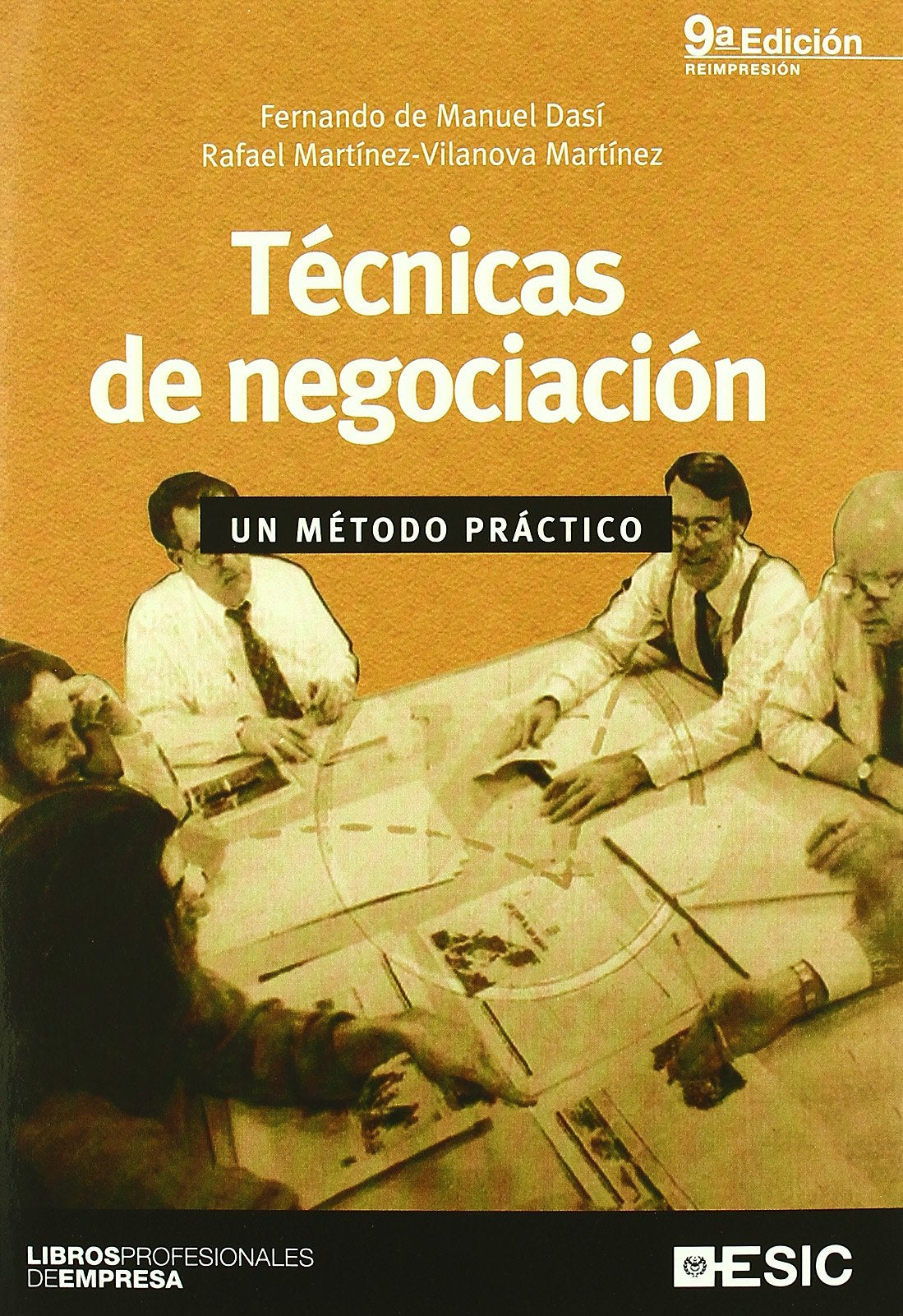 Técnicas de negociación (11ª ed.): Un método práctico (Libros profesionales)