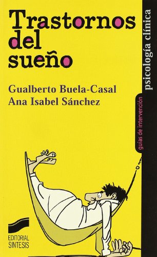 Trastornos del sueño: 8 (Psicología clínica. Guías de intervención)