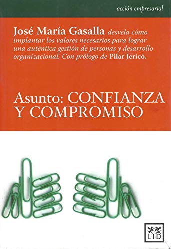asunto: Confianza y compromiso (Acción Empresarial)