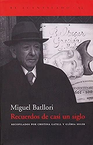 Recuerdos de casi un siglo (El Acantilado)