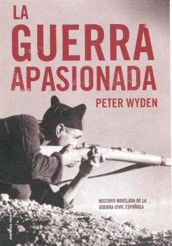 Guerra apasionada, la.