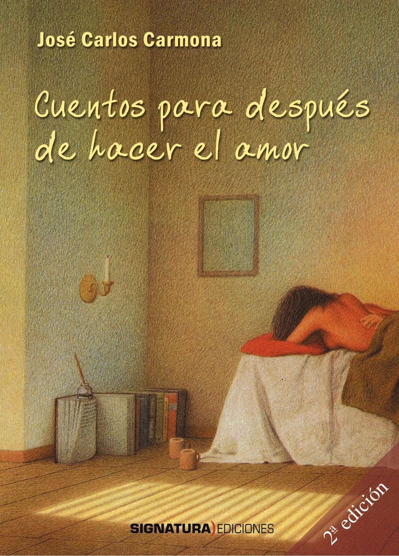 Cuentos Para Después De Hacer El Amor (varios)