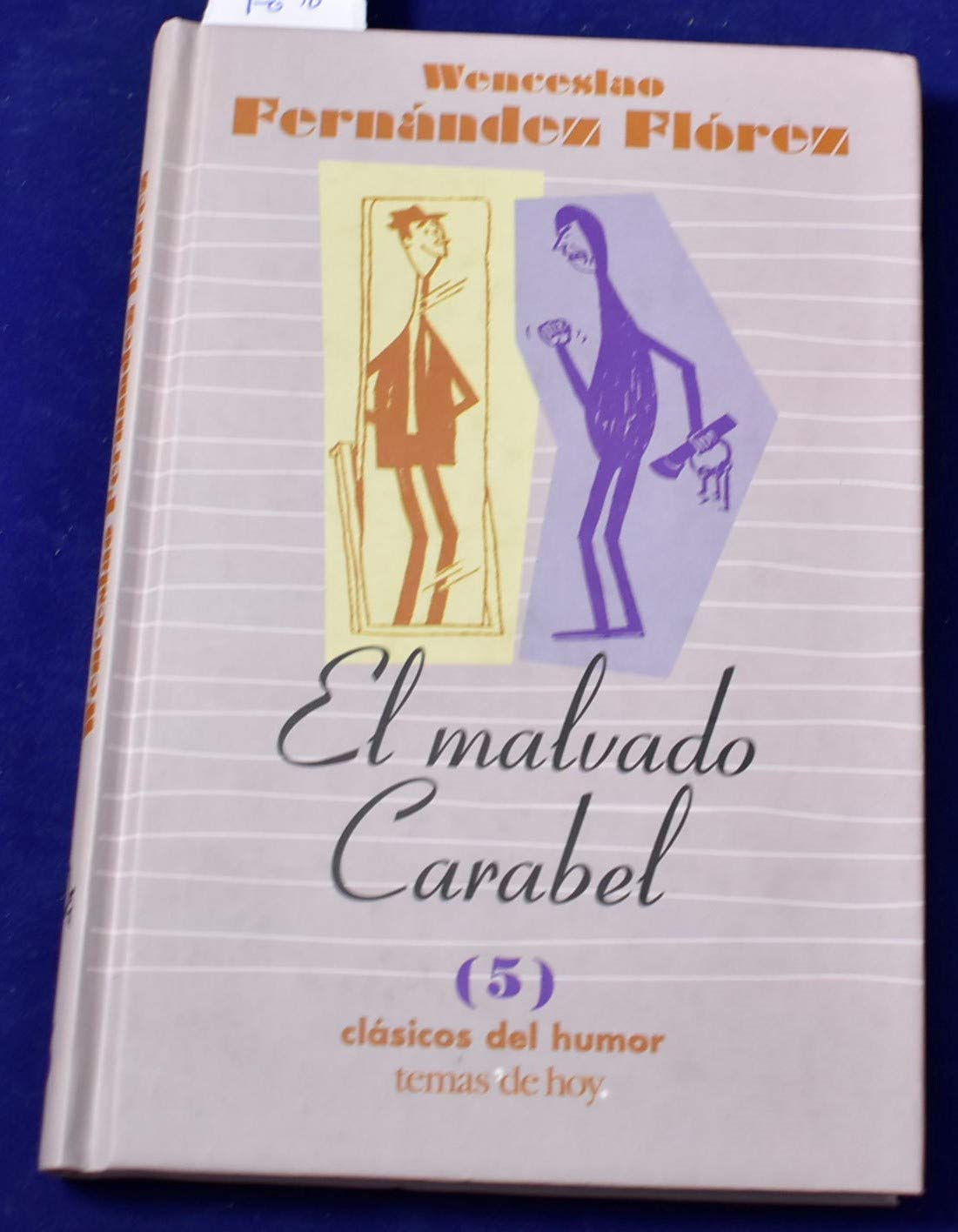 El malvado carabel