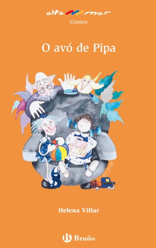 O avó de Pipa (Galego - A PARTIR DE 8 ANOS - ALTAMAR)