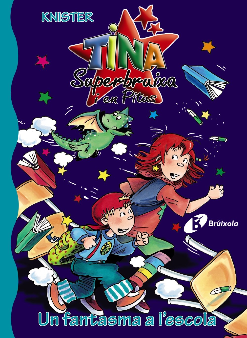 Un fantasma a l'escola (Catalá - A PARTIR DE 6 ANYS - PERSONATGES I SÈRIES - Tina Superbruixa i en Pitus)