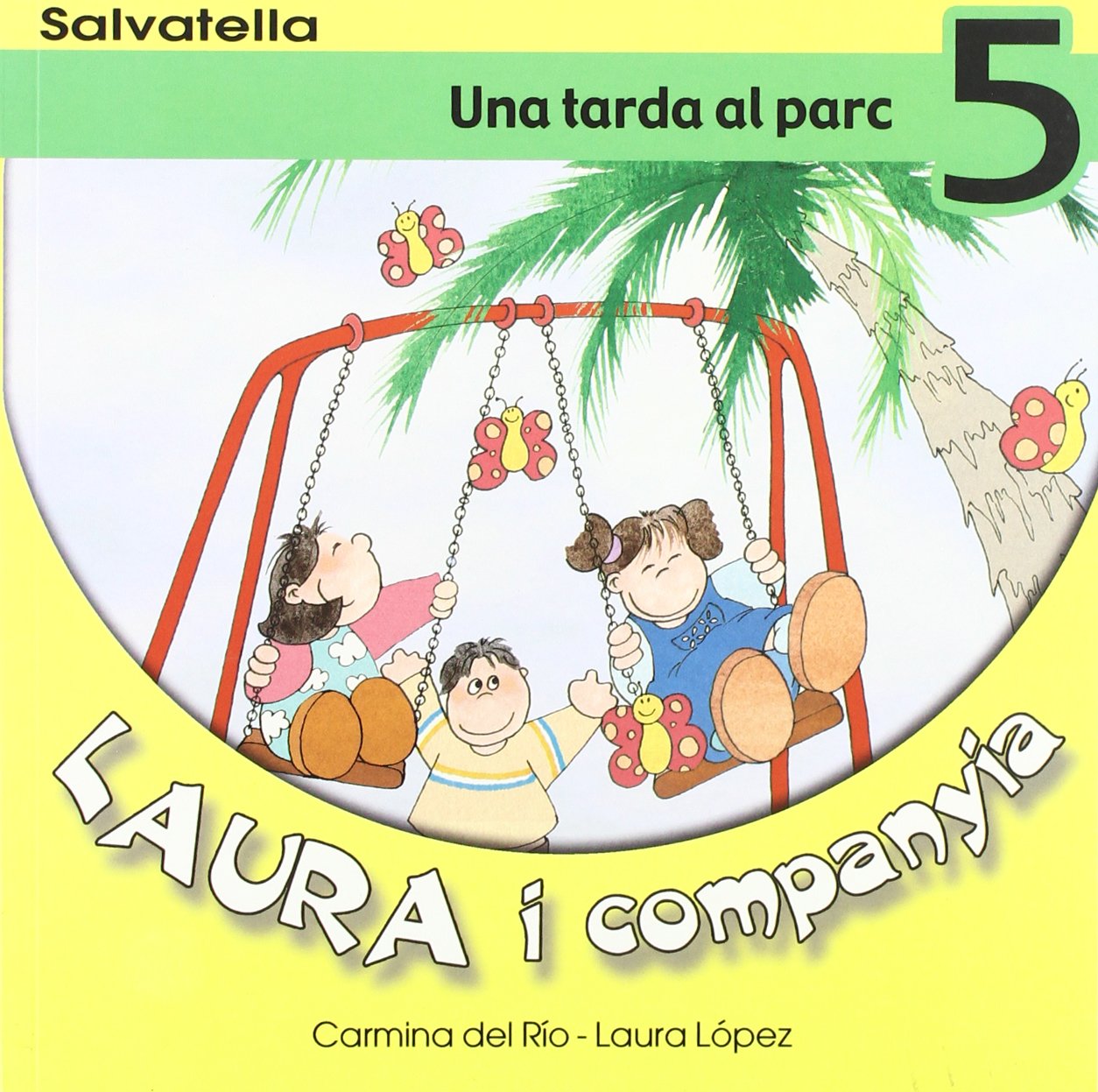 Laura i companyia 5: Una tarda al parc