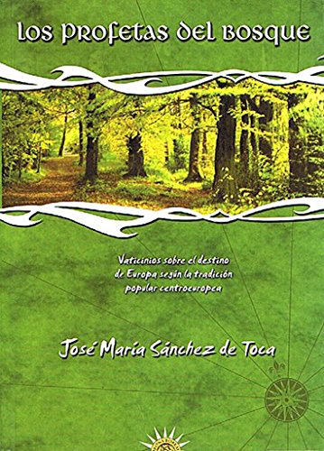 Profetas Del Bosque, Los (EL OBSERVATORIO)