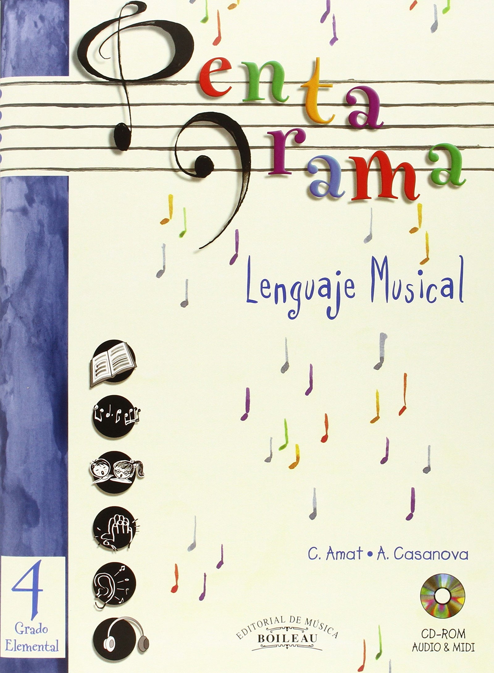 Pentagrama IV Lenguaje Musical Elemental: Grado Elemental (Pentagrama Lenguaje Musical 4)