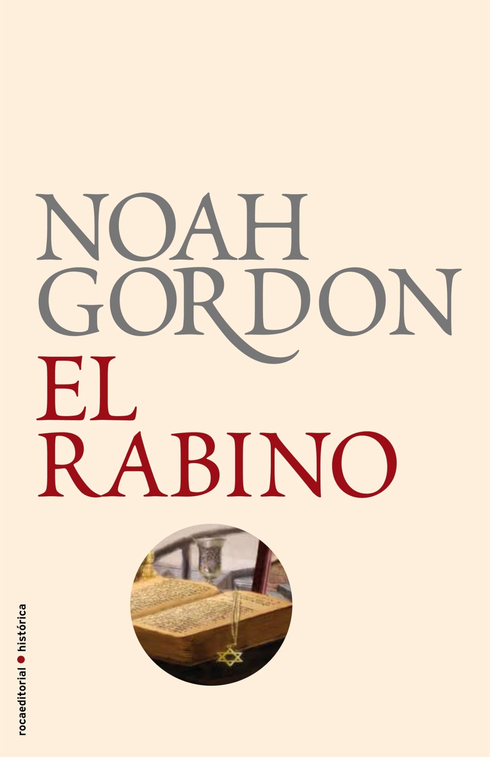Rabino,El - Biblioteca Noah Gordo (Novela histórica)