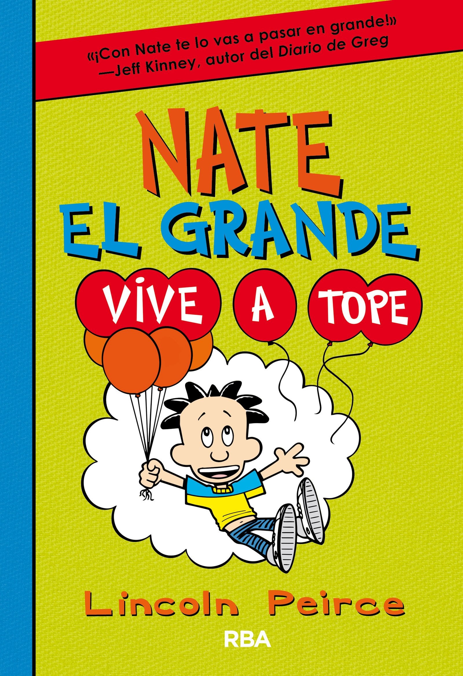 Nate el Grande 7 - Vive a tope (Ficción Kids)