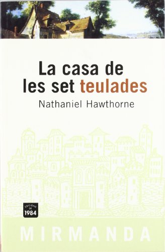 La casa de les set teulades: 15 (Mirmanda)