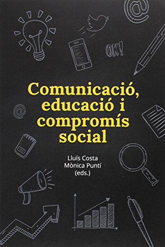 Comunicació, educació i compromís social (UdG Publicacions)