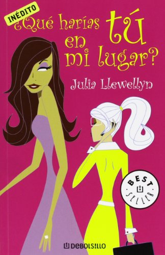 ¿Qué harías tú en mi lugar? (BEST SELLER)