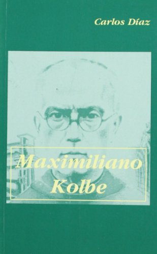 MAXIMILIANO KOLBE (SINERGIA SERIE VERDE)